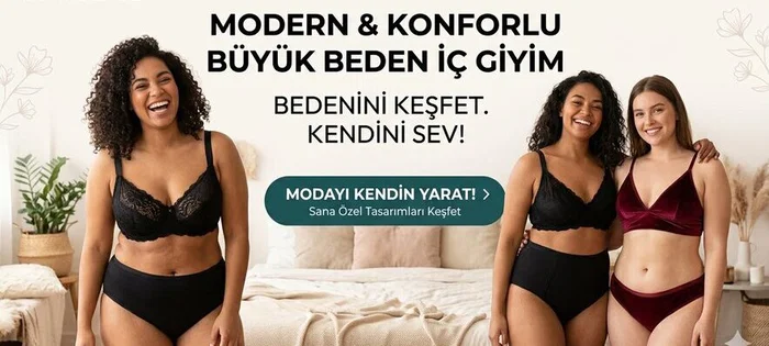 Büyük Beden - Bedenini Keşfet