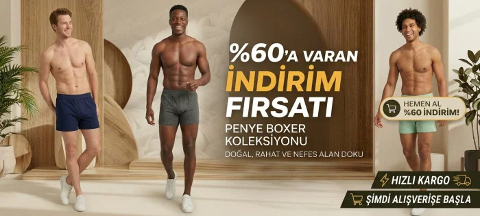 Penye boxer modellerinde %60 indirim fırsatı