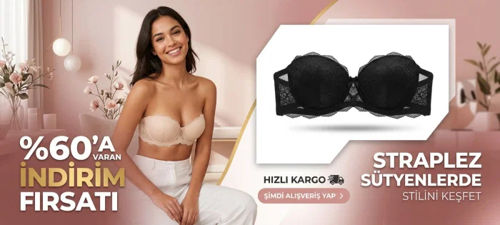 Straplez sütyen en yeni koleksiyonu