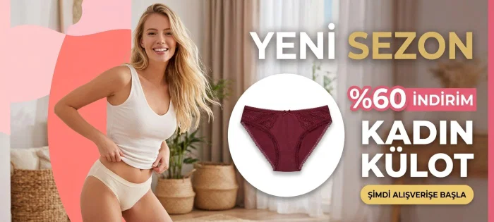 Yeni Sezon Kaın Külot İndirimleri!
