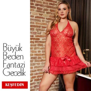 Büyük Beden Fantazi Gecelik Koleksiyonu