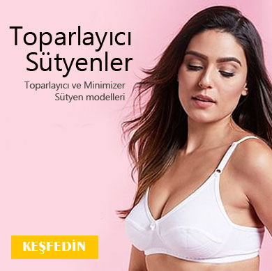 Toparlayıcı Minimizer Sütyenlerde Büyük İndirim!