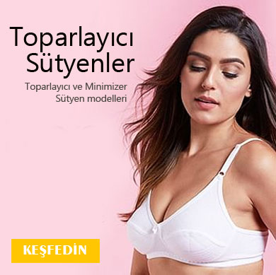 Toparlayıcı Minimizer Sütyenlerde Büyük İndirim!